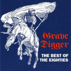 Grave Digger : The Best of the Eighties